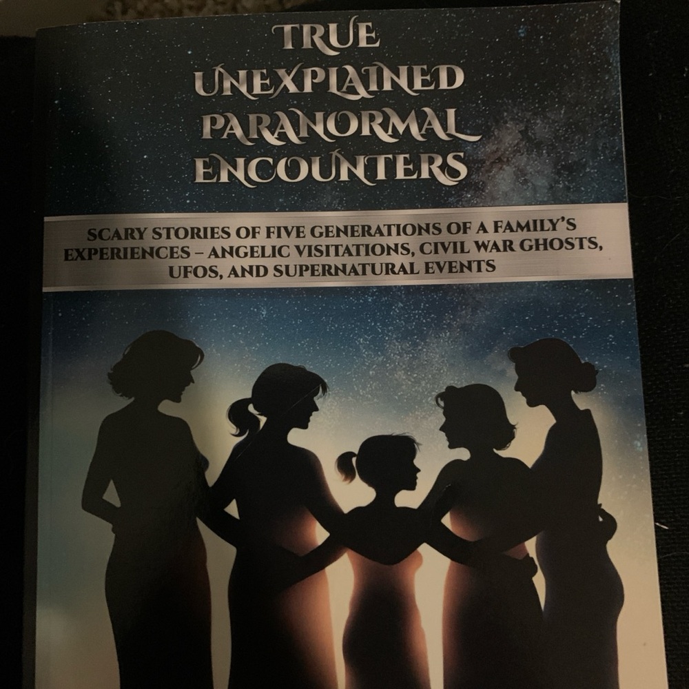 True Unexplained Paranormal Encounters Book